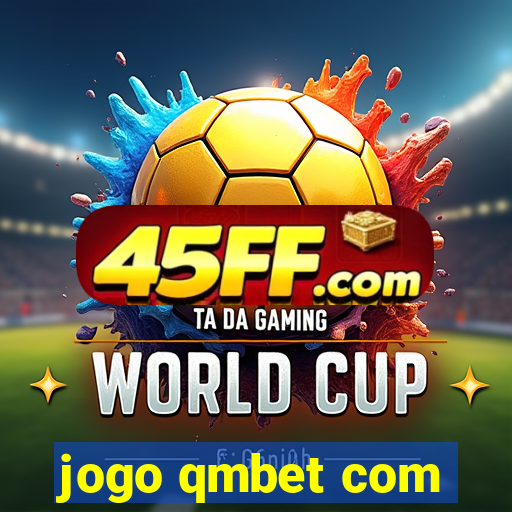 jogo qmbet com